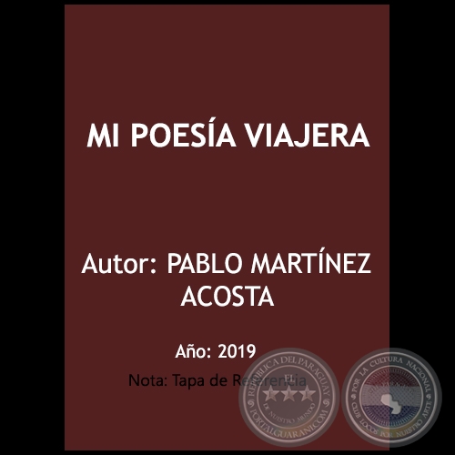 MI POESÍA VIAJERA - Autor: PABLO MARTÍNEZ ACOSTA - Año 2019